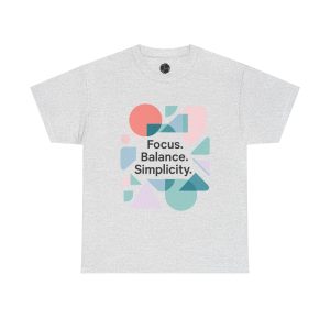 Focus Balance Simplicity T-Shirt – Colorful Geometric Minimalist Graphic Tee